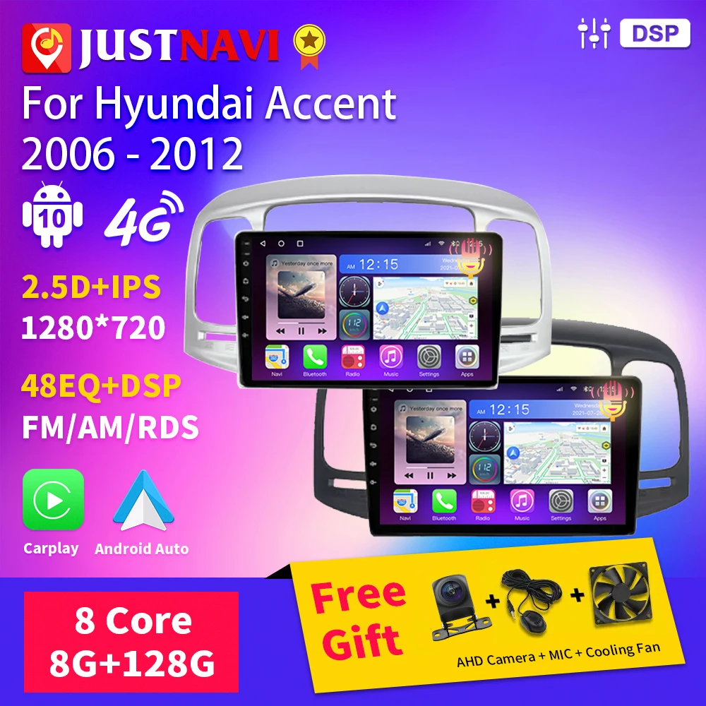 

JUSTNAVI Android 10 For Hyundai Accent 2006 - 2012 Multimedia Car Radio GPS Navigation 4G WIFI BT DSP RDS Carplay 2 Din No DVD