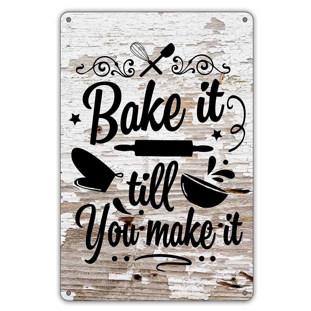 

Bake It Till You Make It Metal Tin Sign Wall Decor Farmhouse Rustic Sign for Home Coffee Shop Decor Gifts