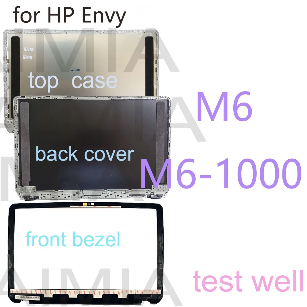 

15.6’’ NEW Rear Lid TOP Case LaptopS LCD Back Cover LCD Front Bezel Cover for HP Envy M6 M6-1000 707886-001 AP0U9000100 Replace