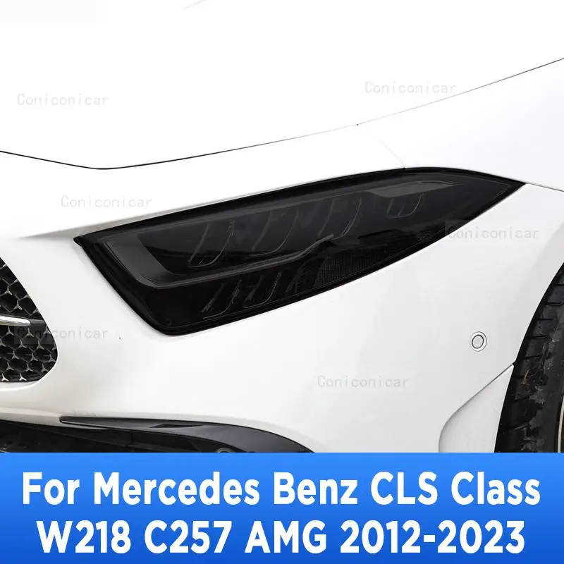 

Автомобильные фары из ТПУ для Mercedes Benz CLS Class W218 C257 AMG 2012-2023, защитная пленка против царапин, аксессуары для ремонта фар
