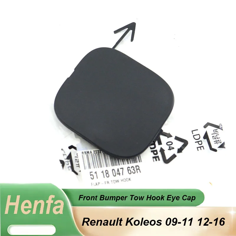 Henfa Genuine Front Bumper Bracket Trailer Tow Hook Flap Cover Cap 511804763R &shy;&shy;&shy;&shy;&shy;511800717R For Renault Koleos