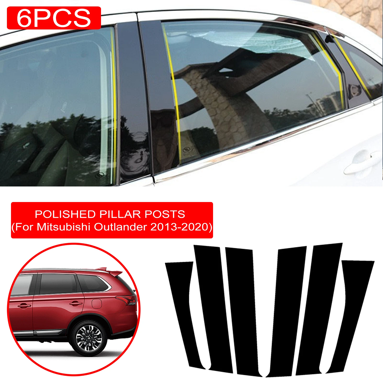 

6PCS Polished Pillar Posts Fit For Mitsubishi Outlander 2013-2020 New Arrival Hot Window Trim Cover BC Column Sticker