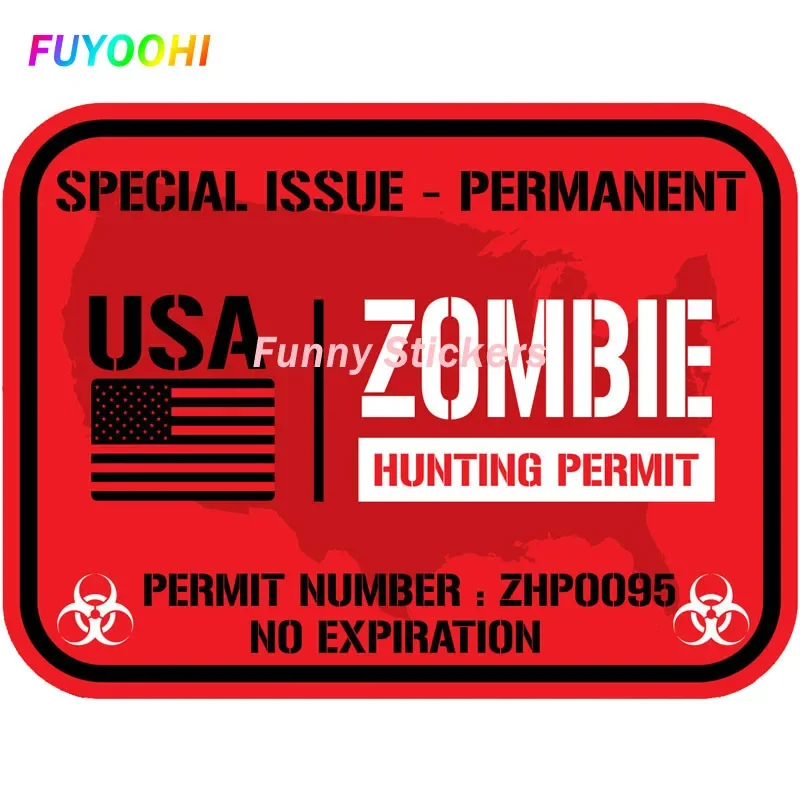 

FUYOOHI Play Stickers for Hot Sell Interesting USA ZOMBIE HUNTING PERMIT Car Sticker Scratch Bumper Laptop Wall Decal Decor