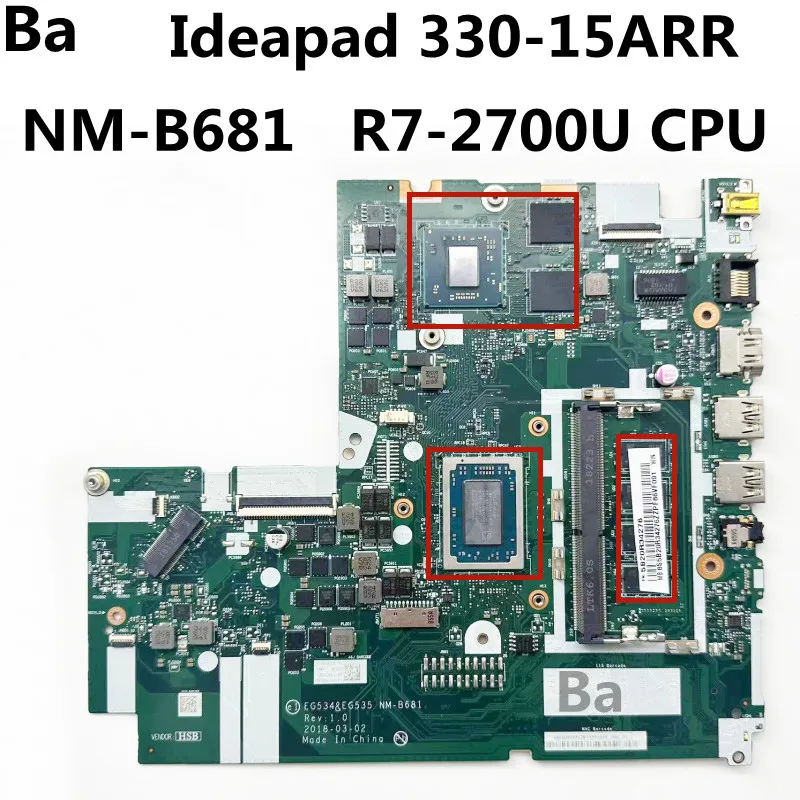 

For Lenovo Ideapad 330-15ARR Laptop motherboard.EG534/EG535 NM-B681 CPU R7-2700U RAM 4G GPU V2G DDR4 100% test
