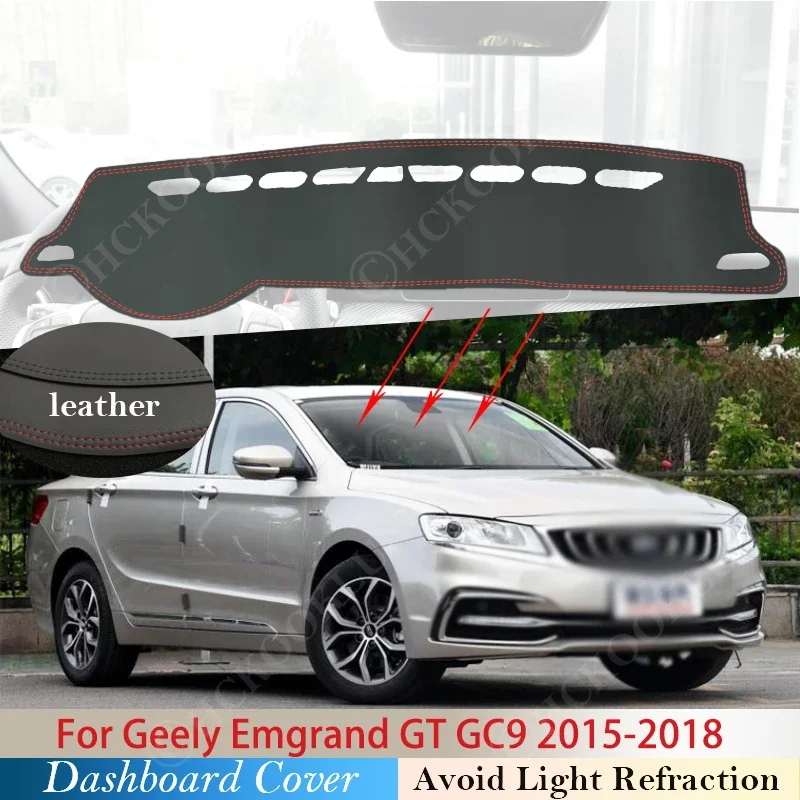 

PU Leather for Geely Emgrand GT GC9 2015 ~ 2018 Anti-Slip Mat Dashboard Cover Pad Sunshade Dashmat Carpet Cape Accessories Rug