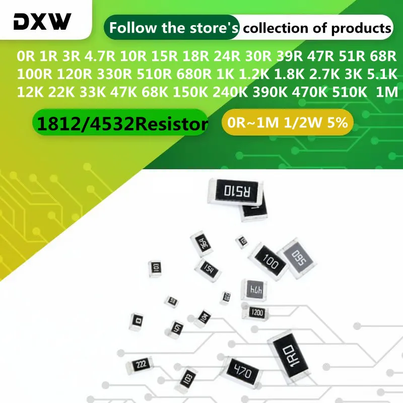 

50pcs/Lot 1812 Resistor 0R 10R 22R 33R 47R 100R 1K 2K 3K 4.7K 5.1K 10K 15K 18K 20K 33K 47K 100K 200K 220K 330K 510K 1M 1/2W 5%