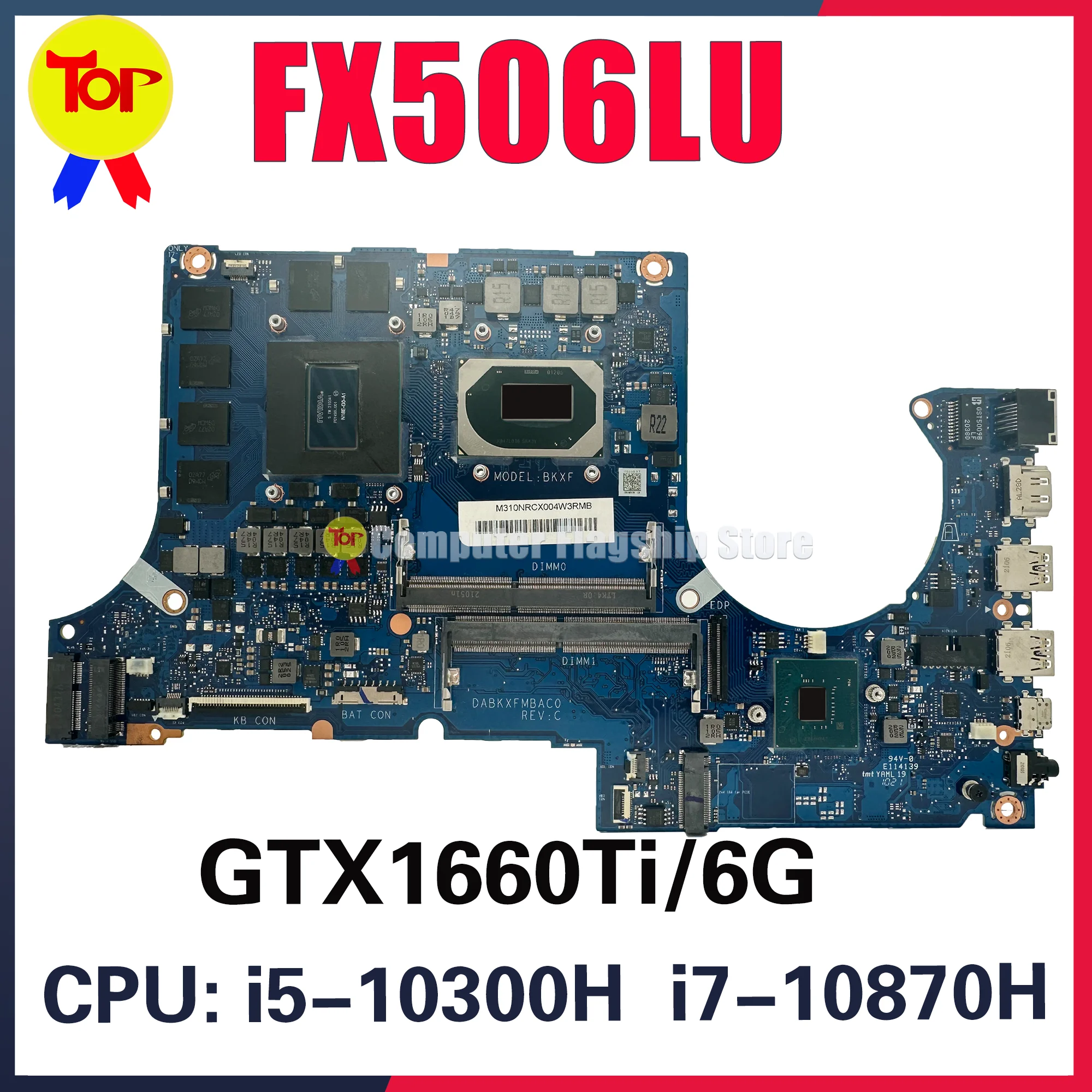 

FX506LU Laptop Motherboard For ASUS TUF Gaming F15 F17 FX706LU DABKXFMBAC0 With I5-10300H I7-10870H GTX1660TI/V4G Mainboard