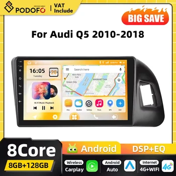 Radio de coche Podofo 8Core CarPlay Android para Audi Q5 2010-2018, navegación GPS, DSP, WIFI, FM, RDS, reproductor Multimedia 2 din 1
