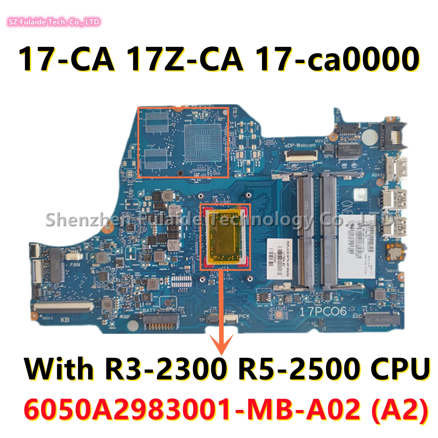

Материнская плата 6050A2983001-MB-A02 (A2) для ноутбука HP 17-CA 17Z-CA 17-ca0000 с R3-2300 R5-2500