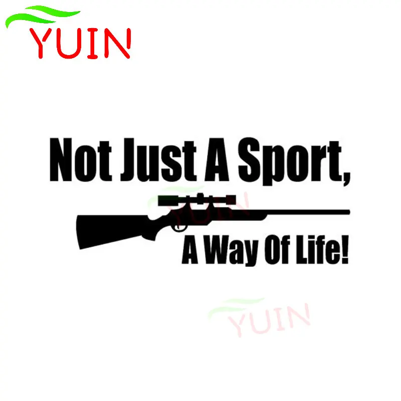

Personality Gun Not Just A Sport A Way of Life Car Sticker Hunting Creative Body Decoration Accessories Fashion Waterproof Decal