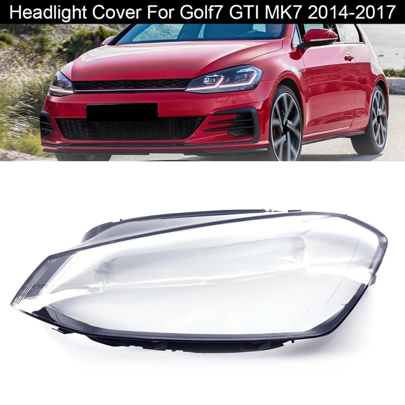 

Car Headlight Cover Head Light Lamp Lens Shell Cover For Volkswagen VW Golf7 GTI MK7 2014-2017