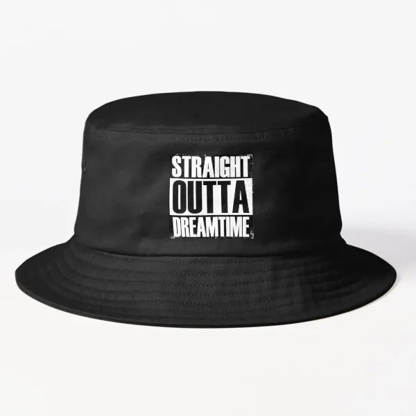 

Straight Outta Dreamtime Bucket Hat Bucket Hat Mens Cheapu Casual Outdoor Summer Solid Color Black Fish Sport Caps Spring