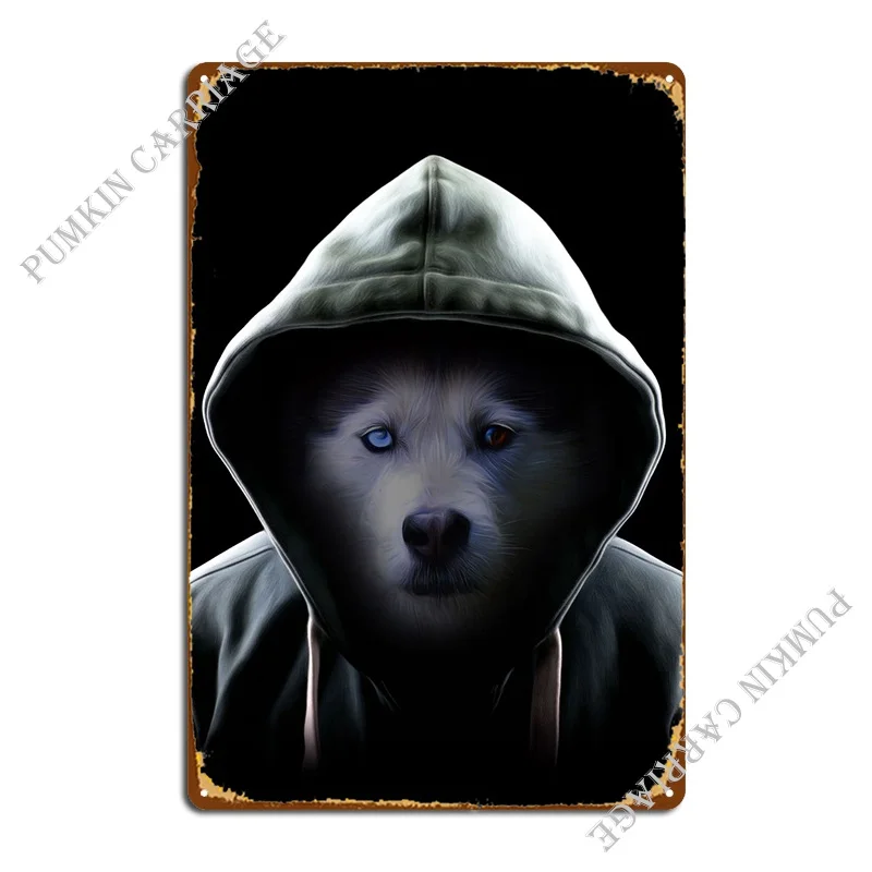 

Hoodie Husky Metal Sign Pub Wall Decor Wall Mural Cinema Tin Sign Poster