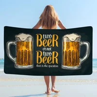 Drinking Beer Printed Big Microfiber Beach Towels Quick Dry Towel Sand Beach Towels Pool Towel for Travel Swim Pool Yoga 1
