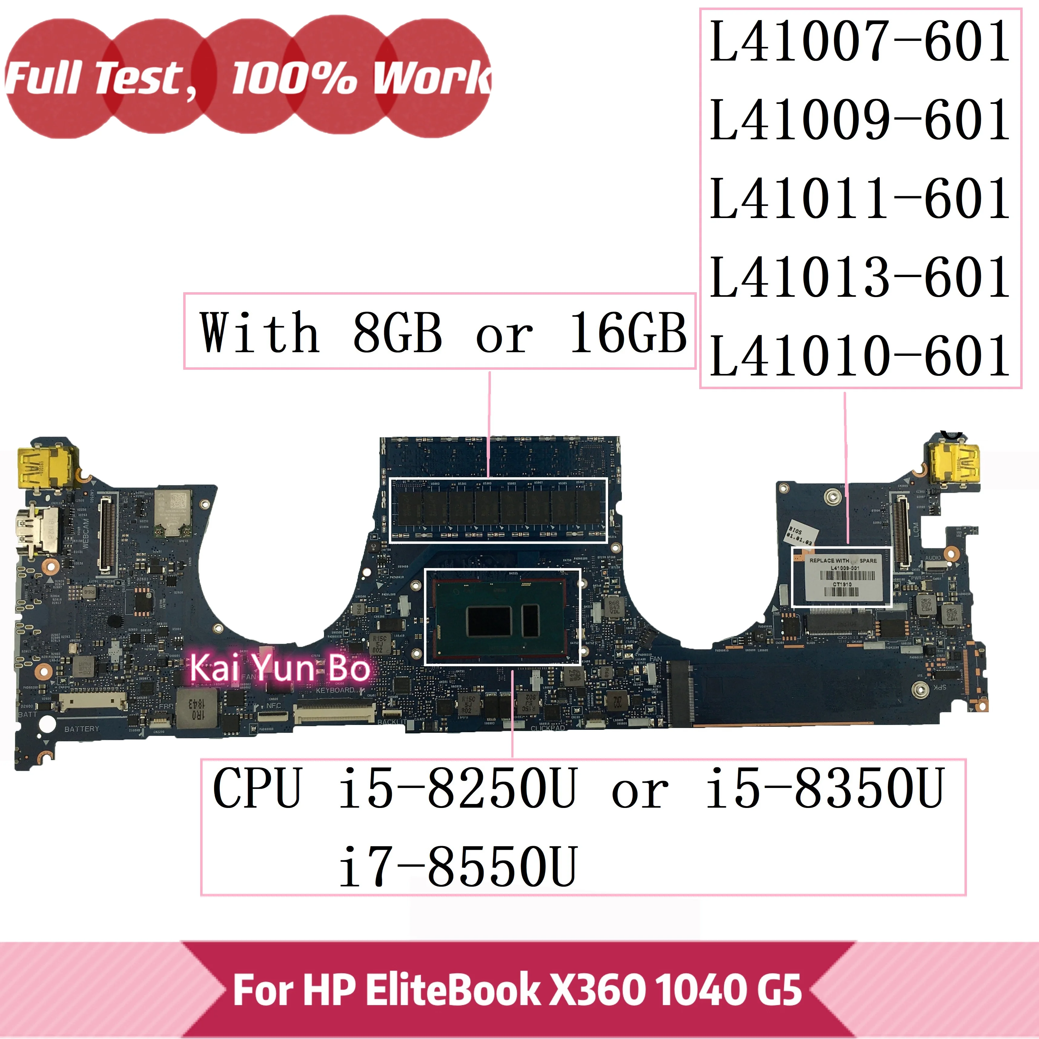 

Laptop Motherboard L41007-601 For HP EliteBook X360 1040 G5 6050A2999101 L41009-601 L41011-601 L41013-601 L41010-601 W I3 I5 I7