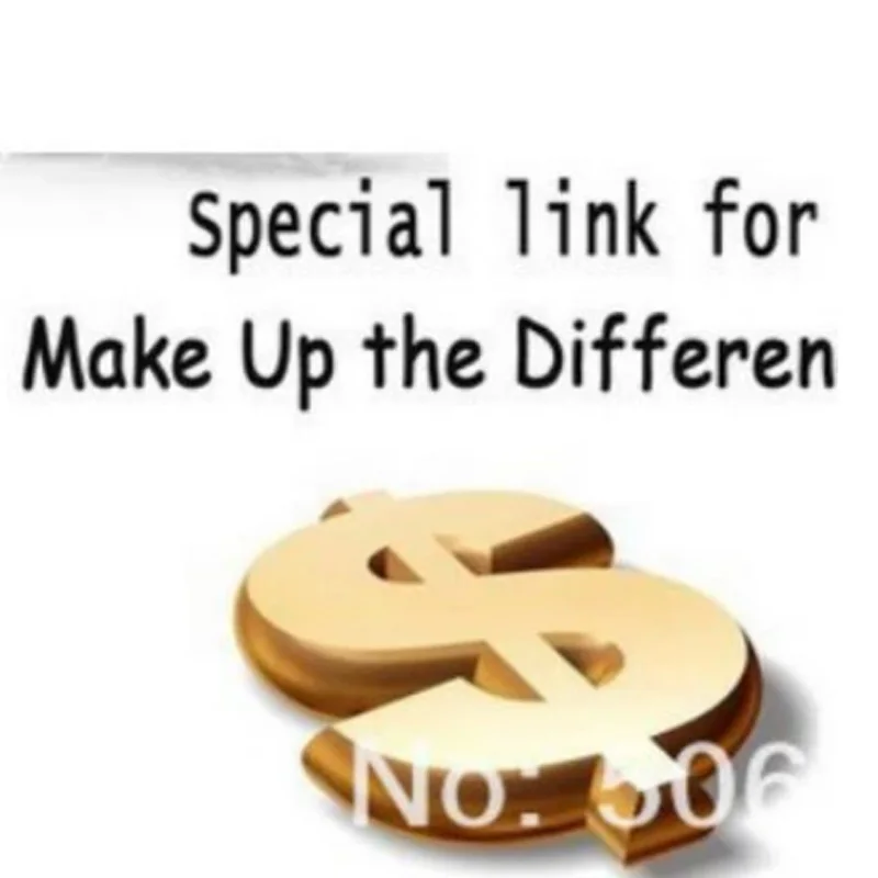 

Special link for making up price difference