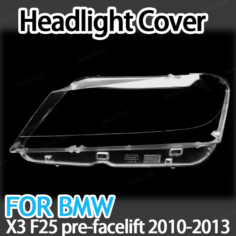 

Car Headlight Cover Lampshade Waterproof Bright Shell Cover Lamp Clear Lens Cover for BMW F25 pre-facelift 2010-2013 Lampcover