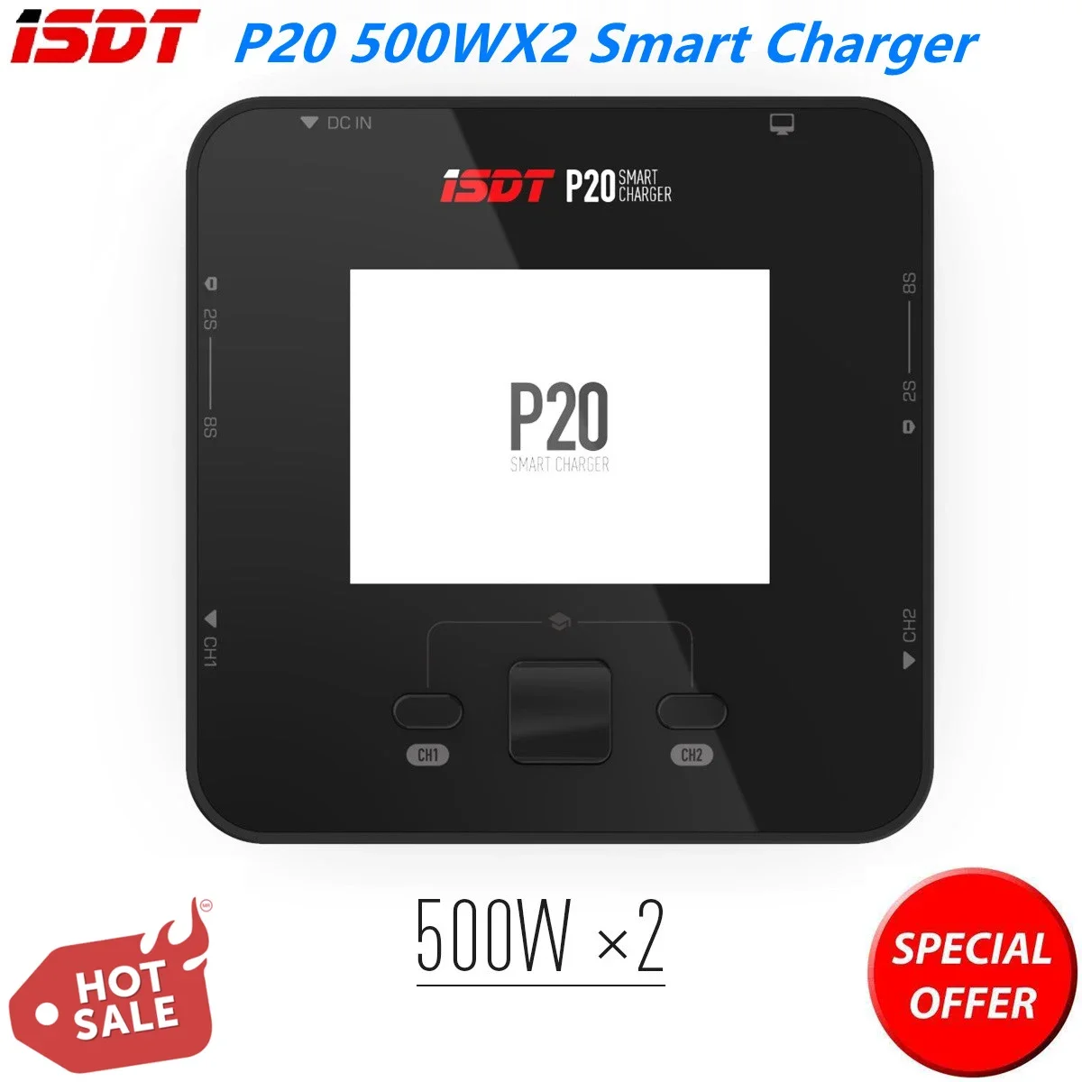 

ISDT P20 500WX2 20Ax2 Двухканальное умное зарядное устройство постоянного тока для LiPo LiHV Rc 1-8S Lipo батарея модели инструмент для батареи