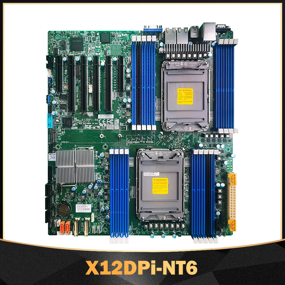 

X12DPi-NT6 For Supermicro Dual Server Motherboard LGA-4189 The Third Generation Xeon Scalable Processor