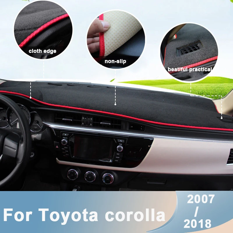 Voor Toyota Corolla 2007-2012 2013 2014 2015 2016 2017 2018 Lhd Auto Dashboard Cover Vermijd Licht Pads Anti-Uv matten Accessoires