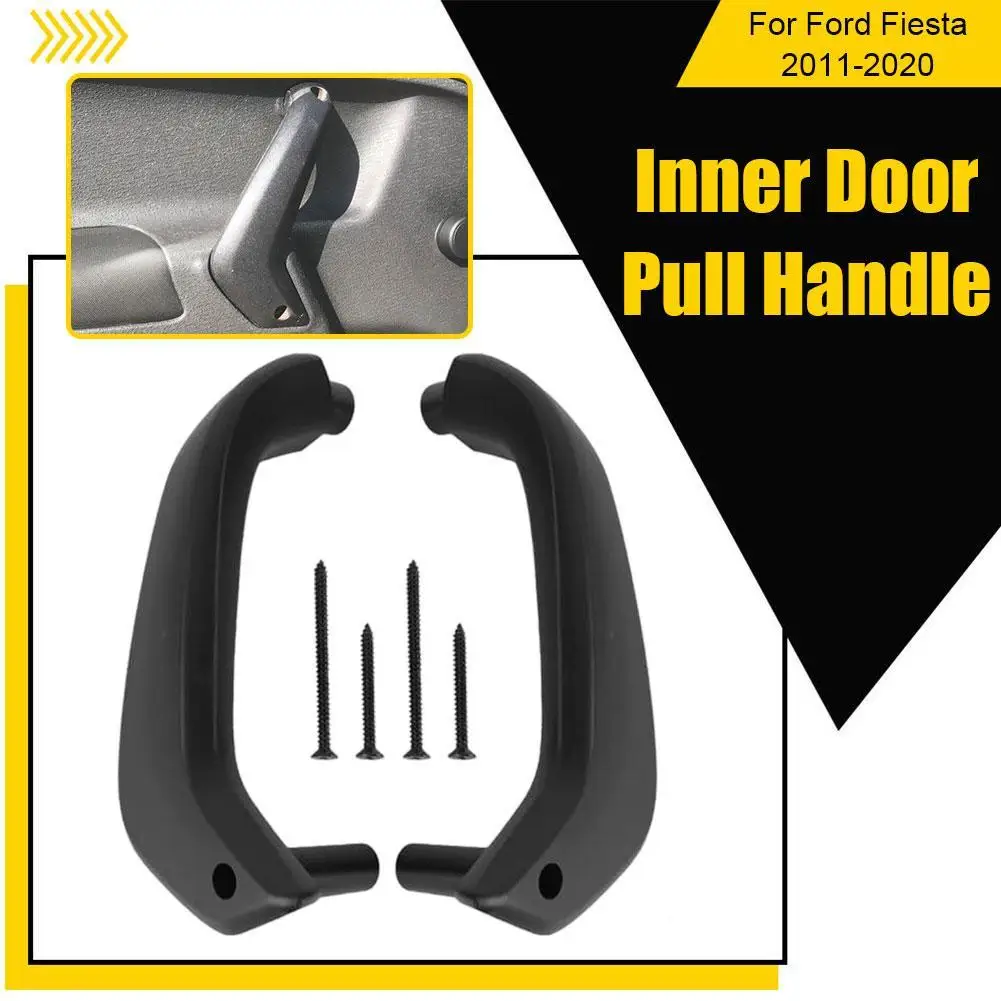 

For Ford Fiesta 2011-2020 Car Interior Door Pull Handle Left&Right Plug-and-play D2BB-A23942-CA35B8 D2BB-A23943-CA35B8