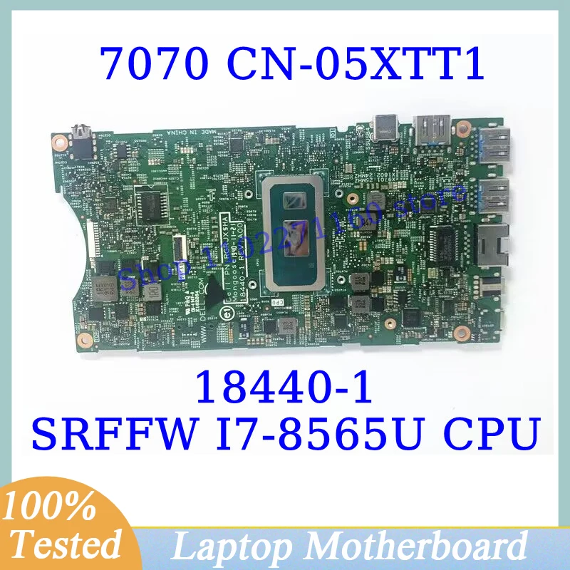 

CN-05XTT1 05XTT1 5XTT1 For Dell 7070 With SRFFW I7-8565U CPU Mainboard 18440-1 Laptop Motherboard 100% Fully Tested Working Well