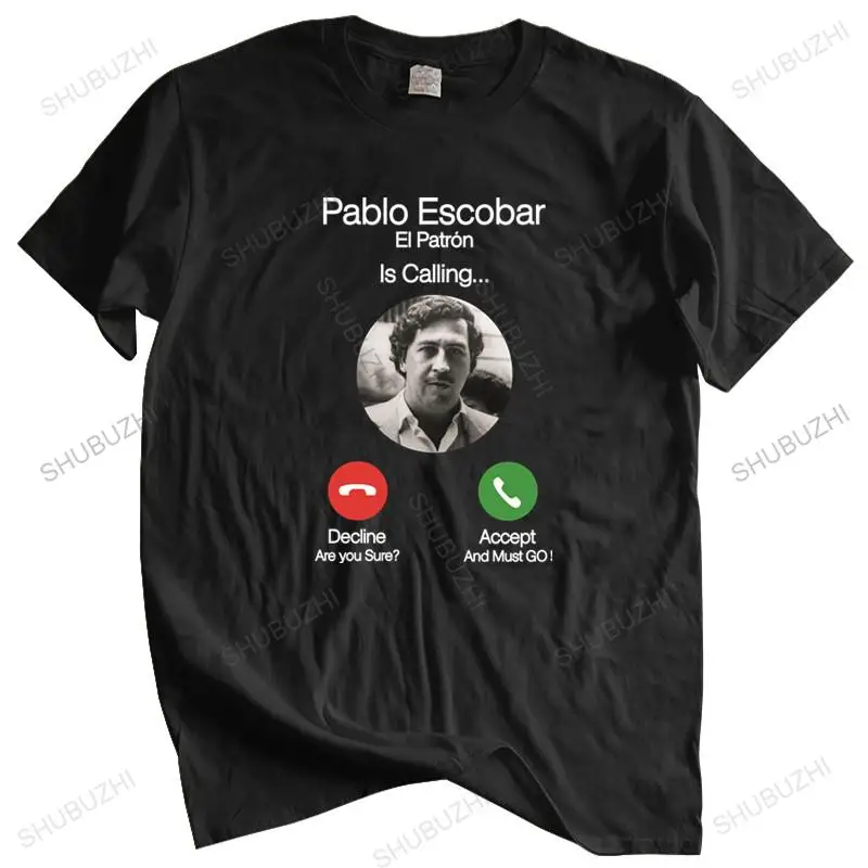 Maglietta In Cotone Magliette Estive Da Uomo Pablo Escobar Calling Magliette Da Uomo El Patron Magliette Telefoniche Divertenti T-Shirt Da Uomo Di Mar