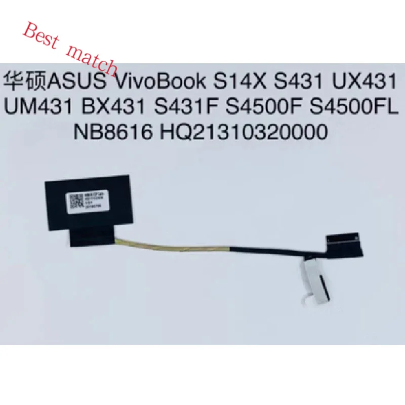 

55/5000, используется для ASUS VivoBook S14X S431 UX431 S4500F, кабель экрана HQ21310320000