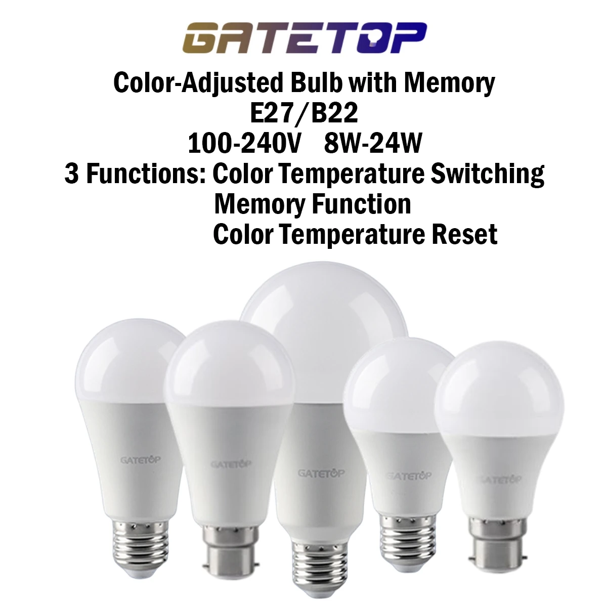 

5PCS LED Color-adjusted Bulb E27 B22 AC120V/AC220V 8W-24W CCT,Memory Function,Color Temp Reset Light for Home, office Lighting