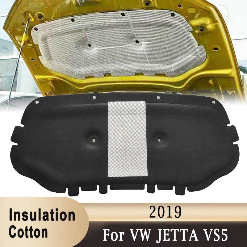 

For Volkswagen VW JETTA VS5 2019 Front Hood Engine Sound Insulation Pad Soundproof Cotton Cover Thermal Heat Insulation Pad Mat