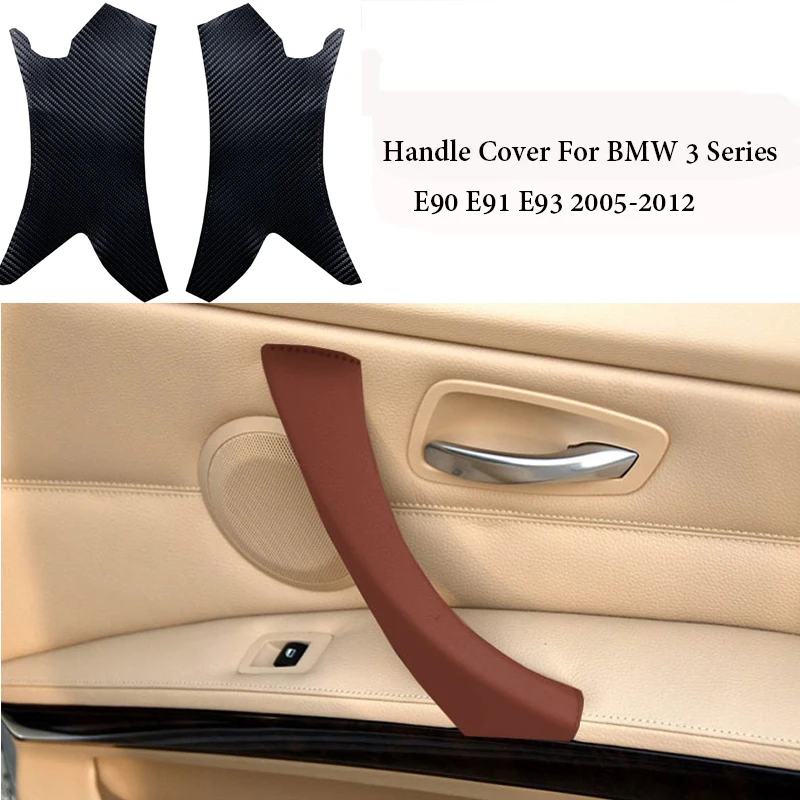 

Car Leather Right /Left Door Panel Handle Handle Cover Inner Pull Trim Cover For BMW 3 Series E90 E91 E93 2005-12 Interior Parts
