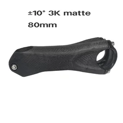 Ultra - Light Carbon Fiber Bicycle Stem, ±10° Angle, 80 - 130mm Length, 31.8mm Handlebar Clamp (80mm matte)