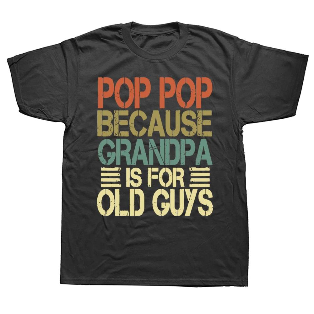 Men's Retirement Gifts for Pop Pop Grandfather Men T-Shirt