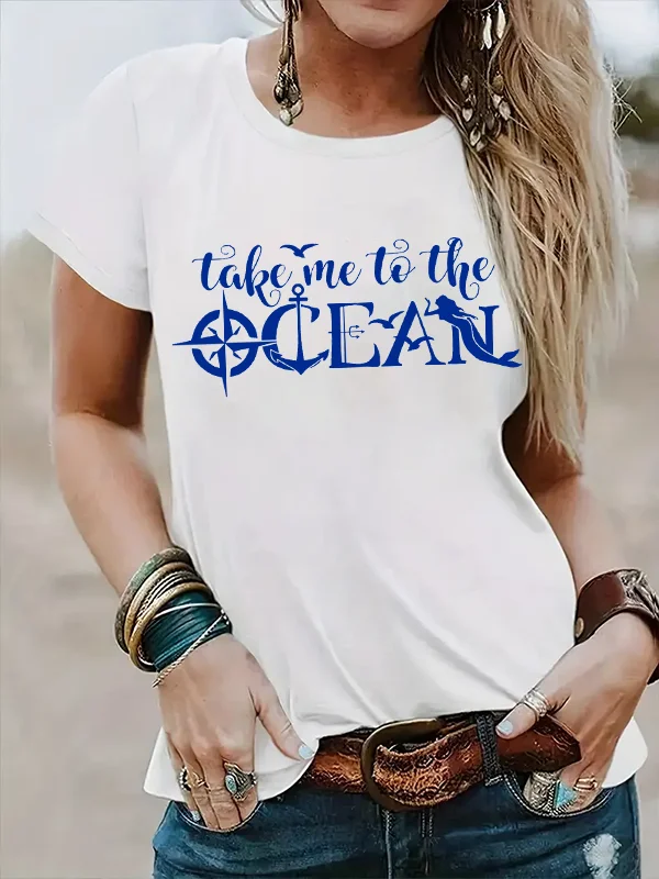 

Take Me To The Ocean Slogan Women Shirt Ship Anchor Seagull Mermaid Star Print Female T-shirt Beach Holiday Casual Girl Tee