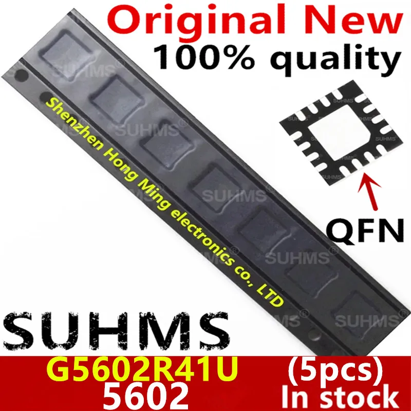 

(5 шт.) 100% новый 5602 G5602 G5602R41U QFN-16 чипсет