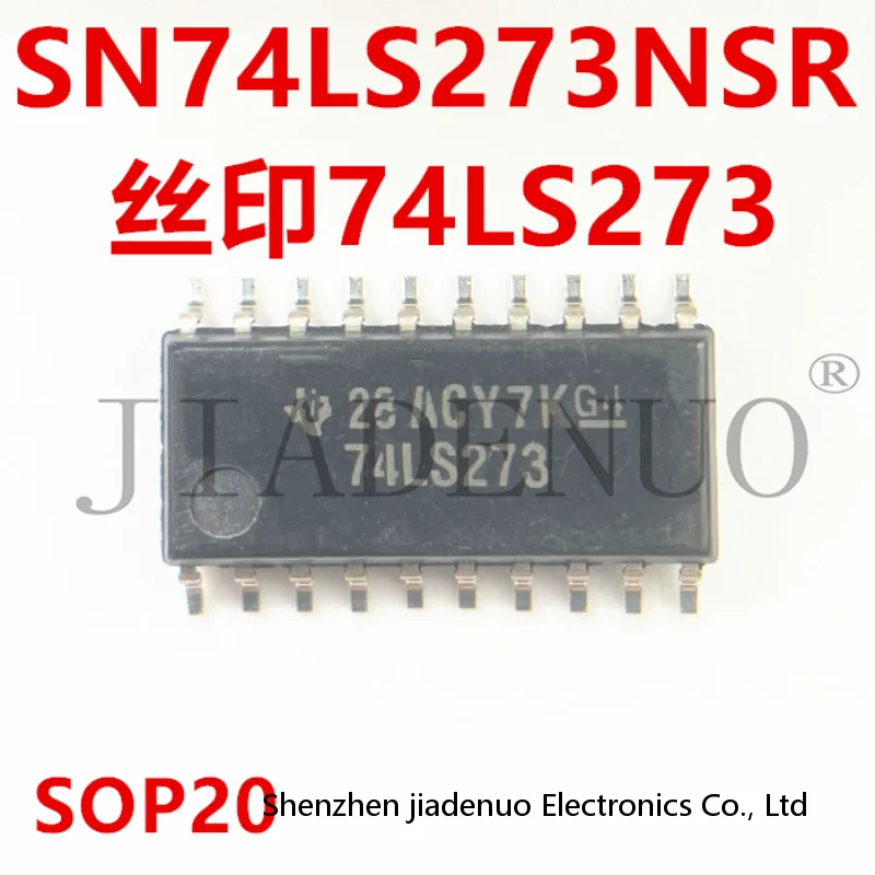 

(10 шт.) 100% Новый чипсет SN74LS273NSR SN74LS273NS 74LS273 SOP-20