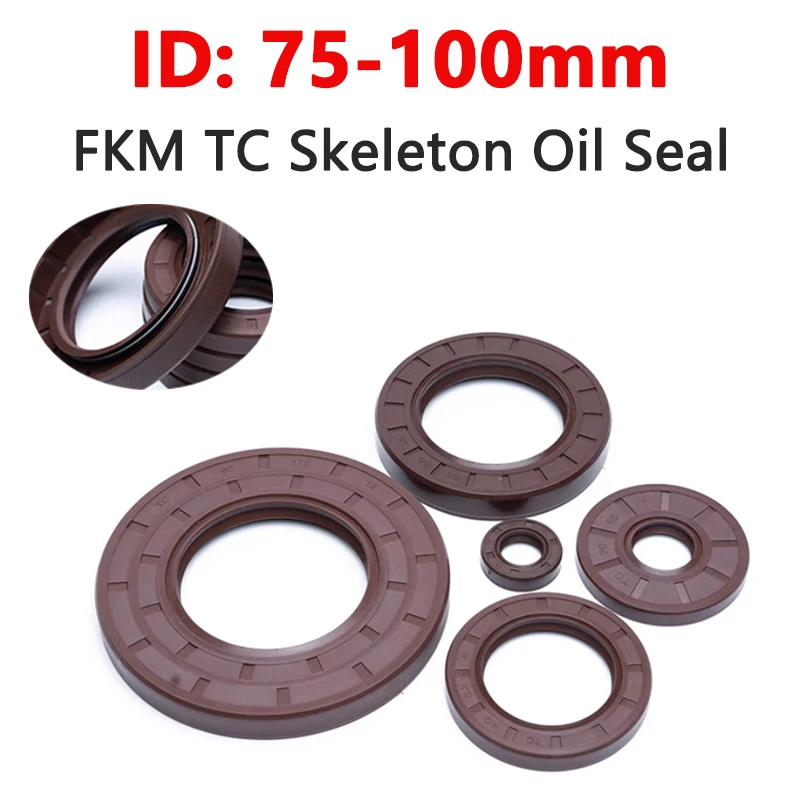 

1pc ID 75-100mm Brown Fluorine Rubber TC Skeleton Oil Seal FKM High Temperature Gasket Acid Resistance OD 95-150mm Thick 8-17mm