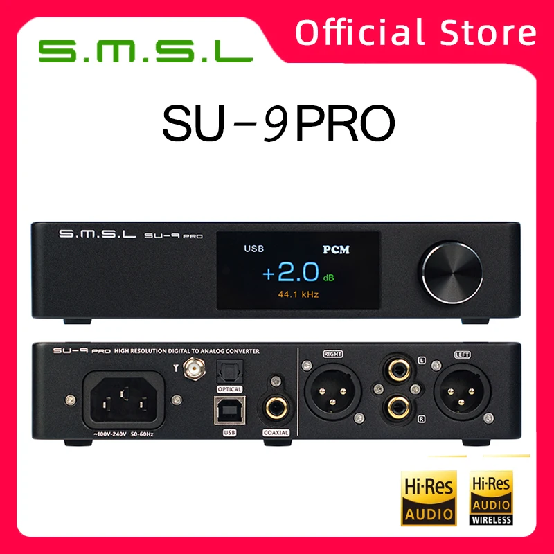 S.M.S.L SU-9 PRO Audio-DAC – Mit MQA, LDAC Bluetooth, DSD512, XLR & RCA Ausgängen