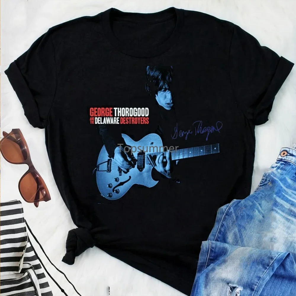 

New George Thorogood And The Delaware Destroyers T-Shirt Tee Ss207