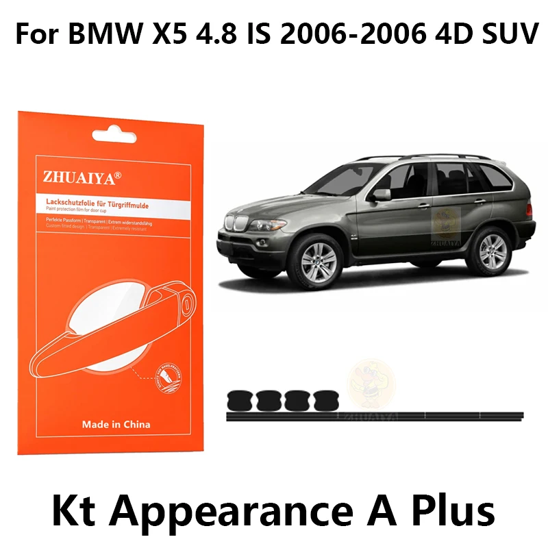 

Защитная пленка ZHUAIYA для красок дверной ручки, ТПУ PPF для BMW X5 4,8 1S 2006-2006 4D SUV, автомобильные аксессуары