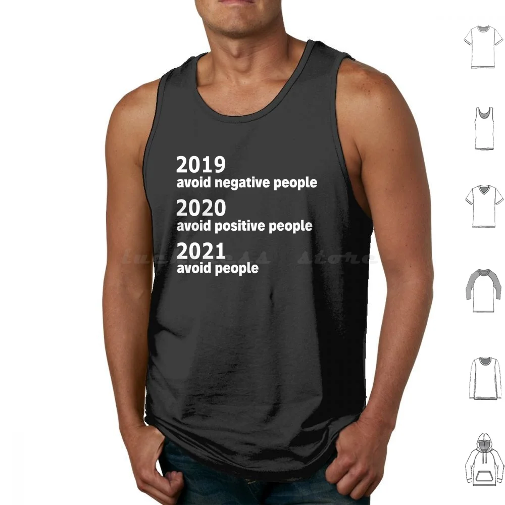 

Безрукавка с защитой от отрицательных людей, жилет без рукавов, 2019, избегайте отрицательных людей, 2020, избегайте положительных людей, 2021, избегайте смешных людей