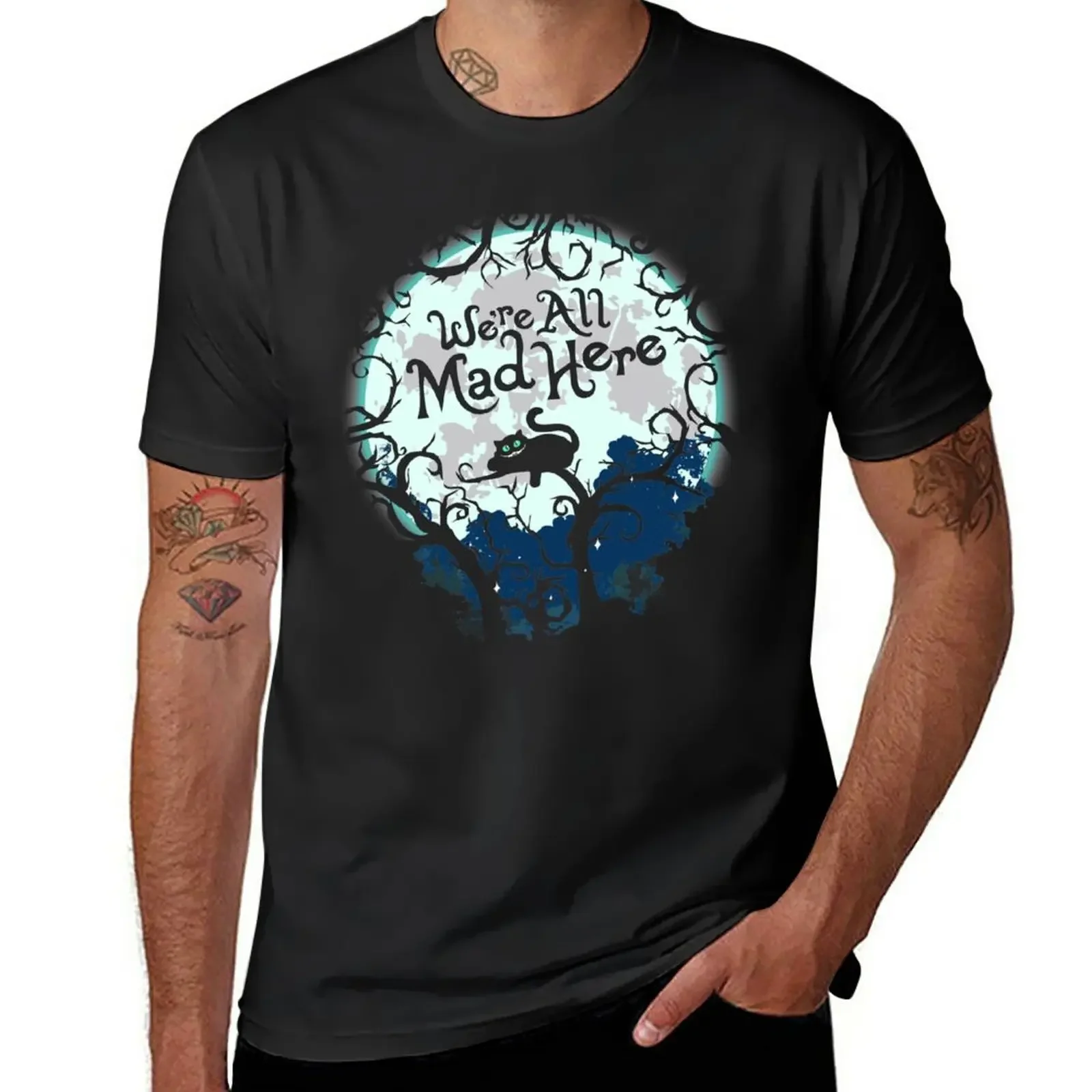 

We're All Mad Here. T-Shirt customs plus size tops mens graphic t-shirts anime