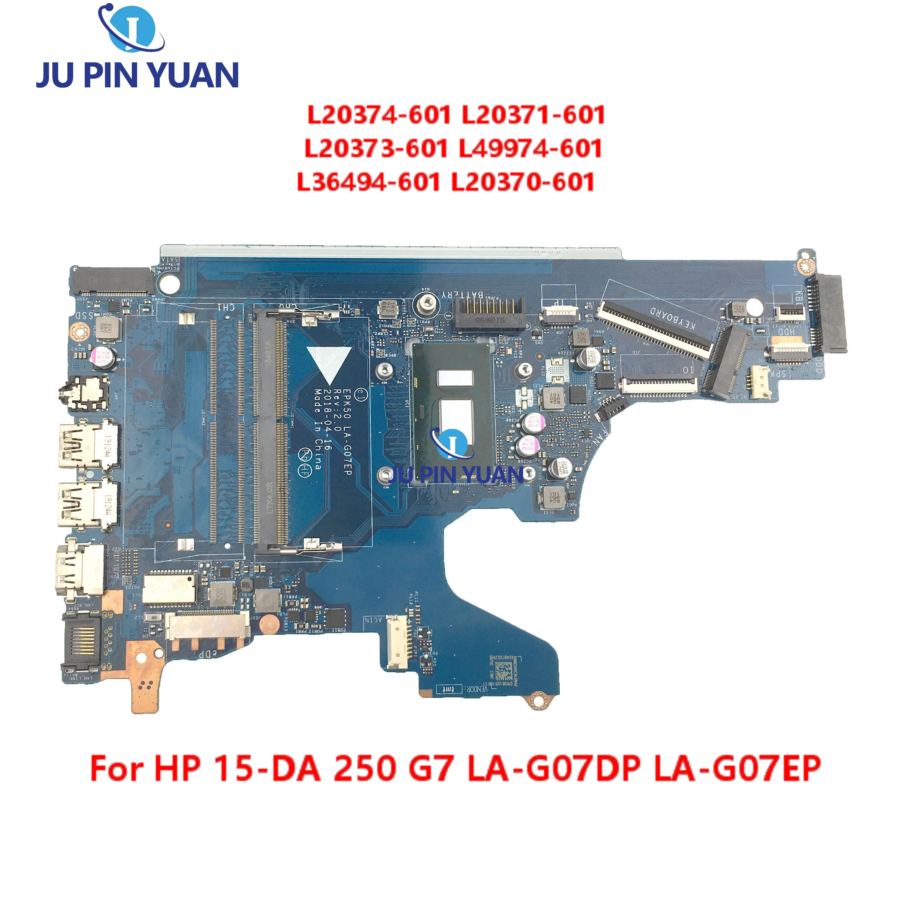 L49974-601 L36494-601 L20370-601 Per La Scheda Madre Del Computer Portatile Hp 15-Da 250 G7 L20374-601 L20371-601 Epk50 La-G07Dp La-G07Ep L20373-601