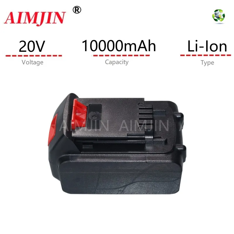 

Li-ion Rechargeable Battery 20V 10000mAh Is Suitable For The Whole BLACK DECKER 20 Model