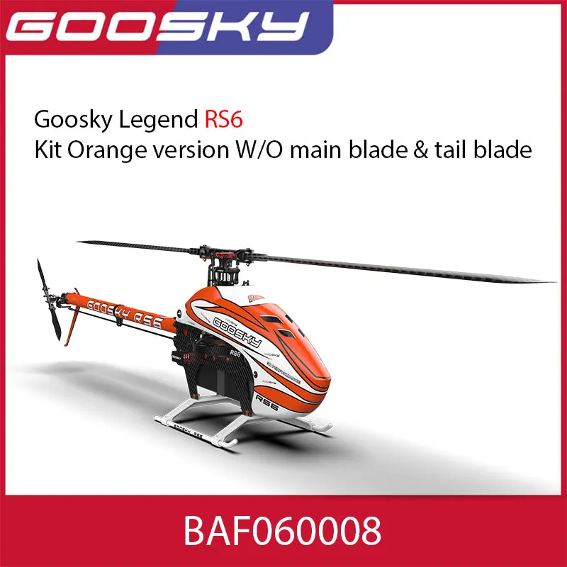 Goosky LEGEND RS6 600 3D 플라이바리스 RC 헬리콥터 키트 BAF060007 |   600급 전문가용 6채널 3D 에어로바틱 원격 조종 헬리콥터
