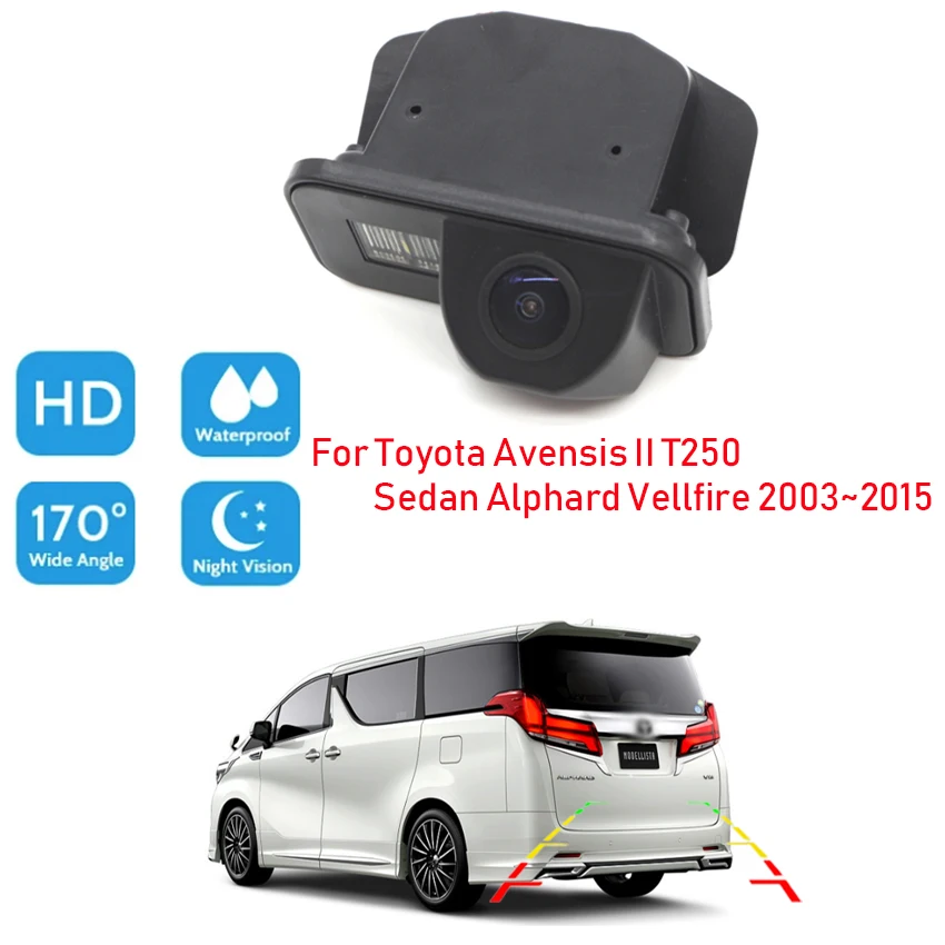 

HD CCD 1080P 170 Degree Fisheye Lens Car Reversing Rear View Camera For Toyota Avensis II T250 Sedan Alphard Vellfire 2003~2015