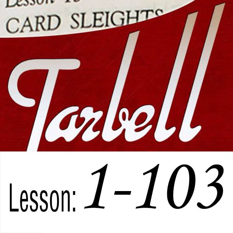 

Tarbell by Dan Harlan Lesson:1-103 Magic instruction,Magic Trick