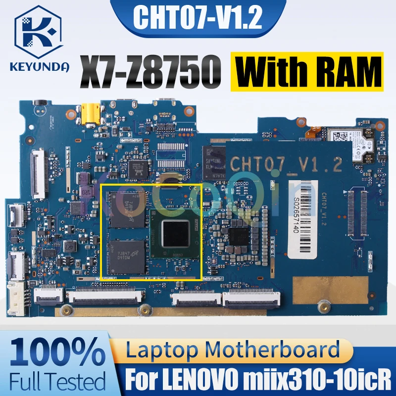 

For LENOVO miix310-10icR Notebook Mainboard CHT07-V1.2 SR2KG X7-Z8750 With RAM 5B20M55959 Laptop Motherboard Test