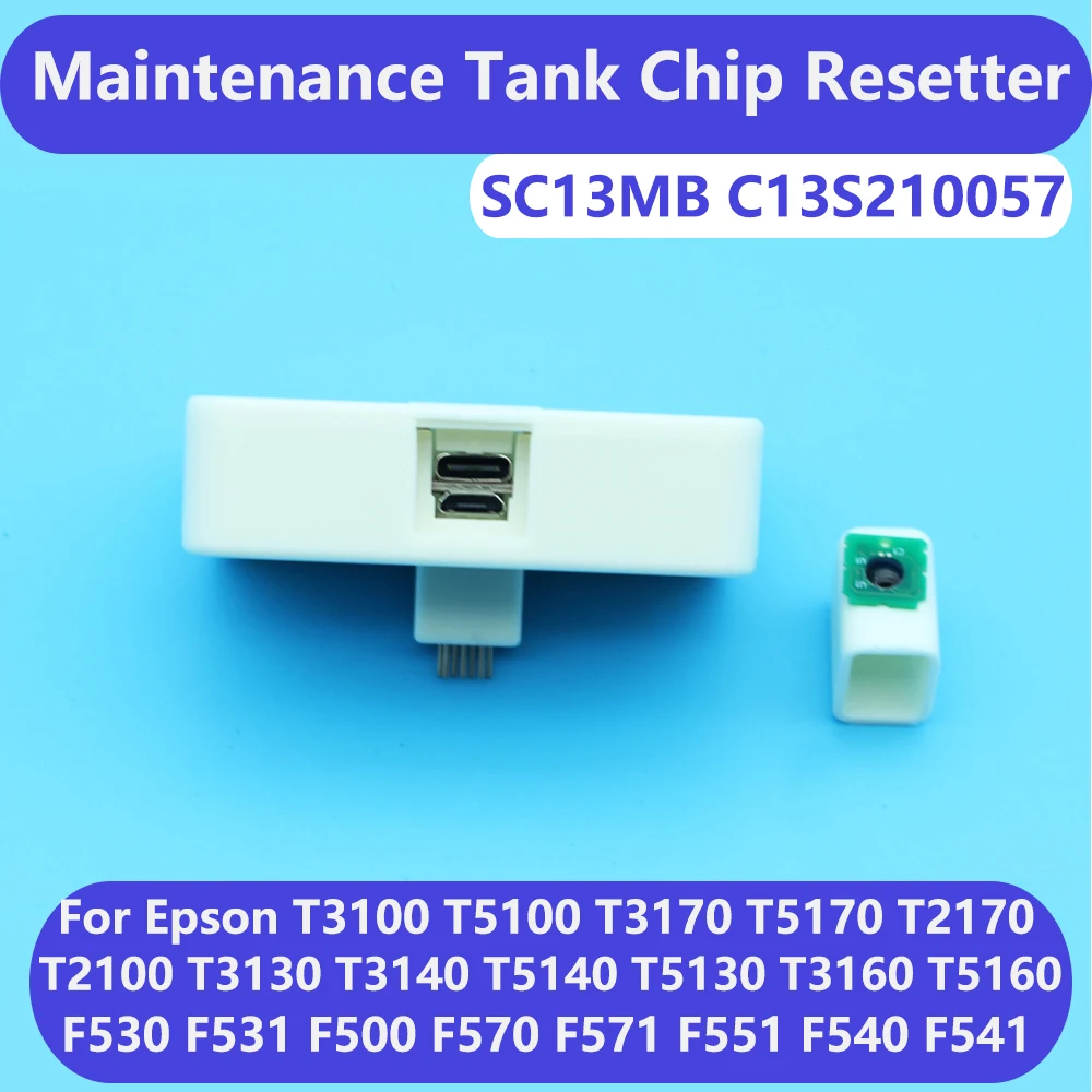 C13S210057 SC13MB Maintenance Tank Chip Resetter For Epson F570 F571 F551 T3100