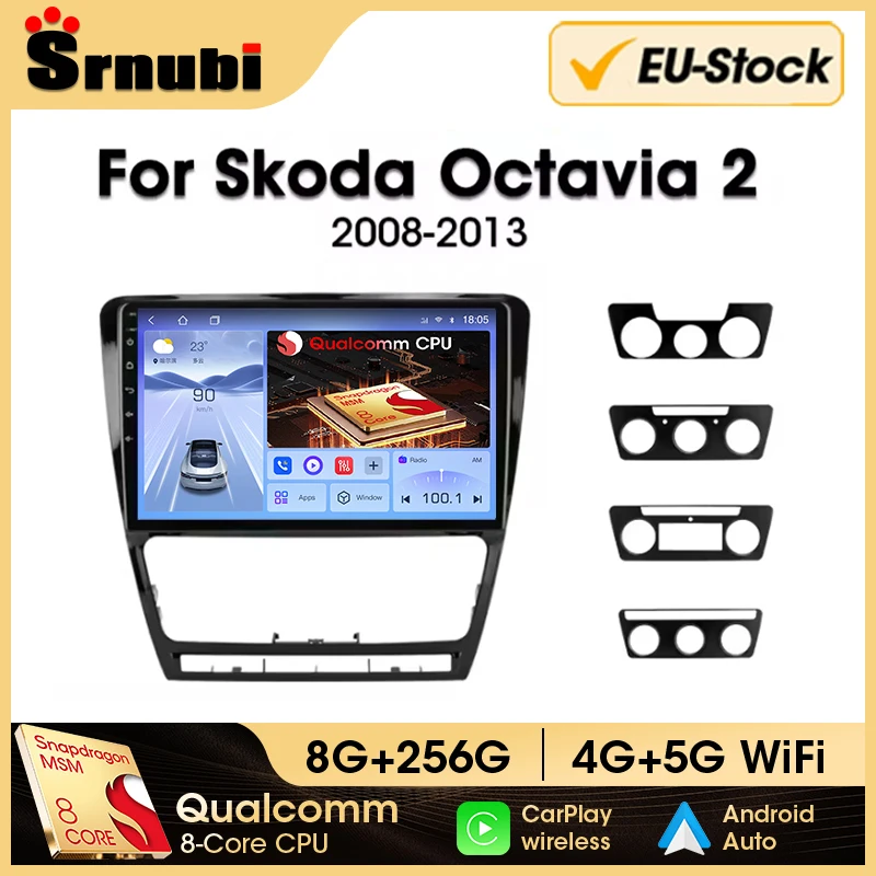 Srnubi 2 Din Android Qualcomm 8 Core Radio de coche para SKODA Octavia 2 A5 2008-2013 reproductor de vídeo Multimedia navegación Carplay 1